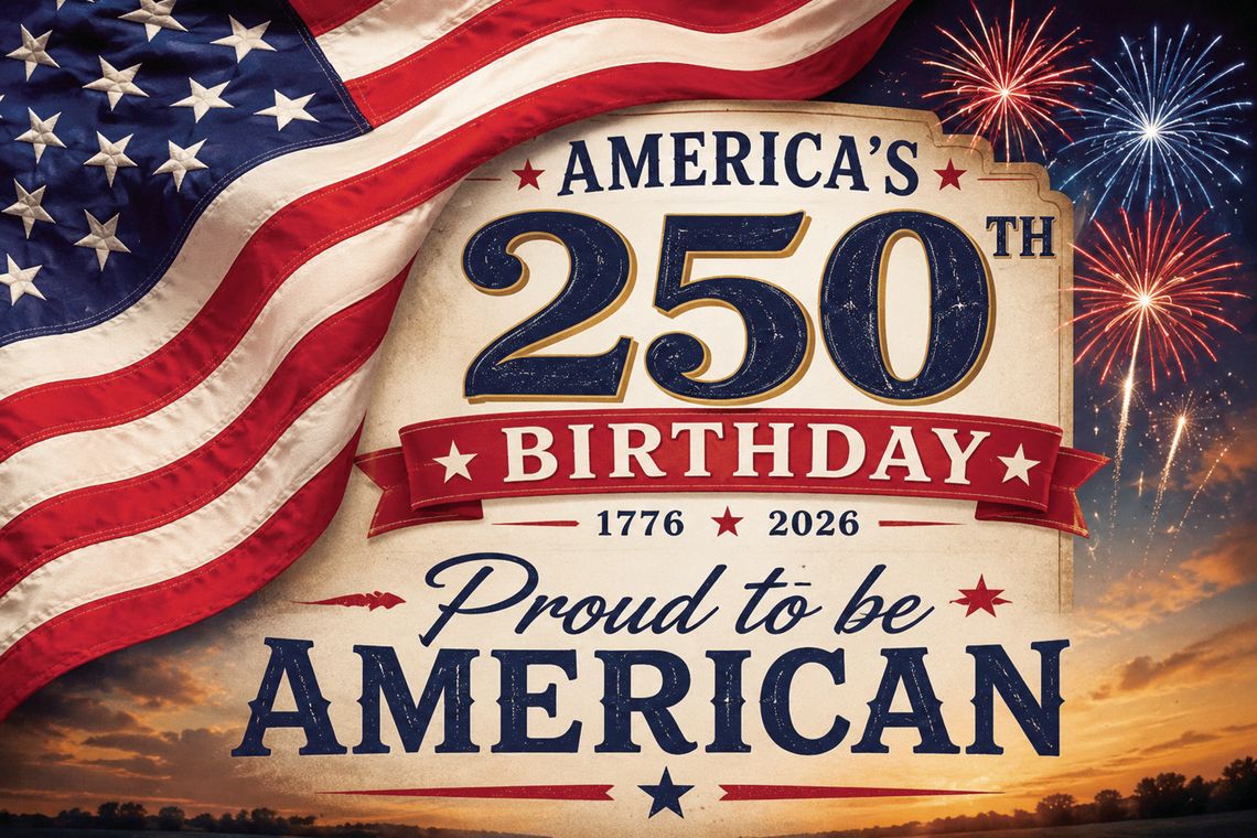 Celebrating 250 Years of America Celebrating 250 Years of America